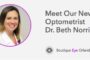 Introducing our new optometrist Dr. Beth Norris